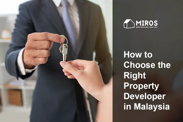 How to Choose the Right Property Developer in Malaysia